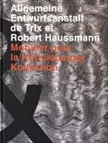Robert Haussmann et Peter Röthlisberger - Allgemeine entwurfsanstalt de Trix et Robert Haussmann - Mobilier pour la Röthlisberger Kollektion.