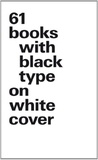 Bernd Kuchenbeiser - 61 Books with Black Type on White Cover.