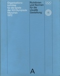 Otl Aicher - Organisations komitee für die Spiele der XX.Olympiade München 1972 - Richtlinen und Normen für die visuelle Gestaltung.