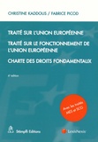 Christine Kaddous - Traité sur l'Union européenne ; Traité sur le fonctionnement de l'Union européenne - Charte des droits fondamentaux, 2015.