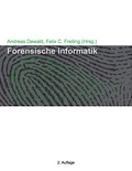 Andreas Dewald et Felix C. Freiling - Forensische Informatik.