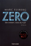 Marc Elsberg - Zero - Sie wissen, was du tust.