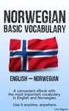 Line Nygren - Basic Vocabulary English - Norwegian - A convenient eBook with the most important vocabulary in English and Norwegian.