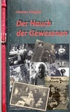 Hannes Stiegler - Der Hauch der Gewesenen.