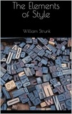William Strunk - The Elements of Style.