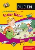 Mein Kindergarten-Wortschatz - In der Natur - Sprachentwicklung sinnvoll fördern.