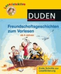 Freundschaftsgeschichten zum Vorlesen.