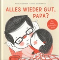 Nancy Loewen - Alles wieder gut, Papa ? - Ein Papa-Schnupfen-Buch.