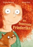 Christine Nöstlinger - Die feuerrote Friederike.