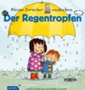 Judith Anderson - Kleine Forscher entdecken: Der Regentropfen.