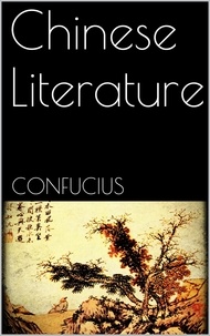 Confucius Confucius - Chinese Literature.