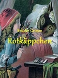 Brüder Grimm - Rotkäppchen.