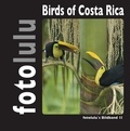  fotolulu - Birds of Costa Rica - fotolulu's Bildband 2.