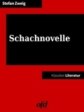 ofd edition et Stefan Zweig - Schachnovelle - Neu bearbeitete Ausgabe (Klassiker der ofd edition).