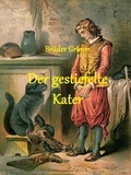 Brüder Grimm - Der gestiefelte Kater.