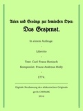 Carl Franz Henisch et Gerik Chirlek - Arien und Gesänge zur komischen Oper: Das Gespenst..