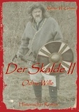 Rainer W. Grimm - Der Skalde II - Odins Wille.