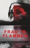 Paul Werner - Frau in Flammen - Feme im norwegischen Eistal.