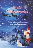 Barbara Herrmann - Susis Winterreise - Eine Katzengeschichte zum Weihnachtsfest.