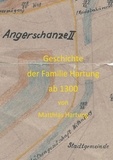 Matthias Hartung - Geschichte der Familie Hartung ab 1300.
