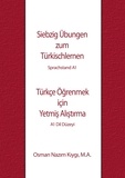 Osman Nazim Kiygi - Siebzig Übungen zum Türkischlernen - Sprachstand A1.