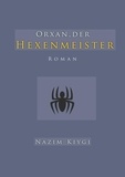 Nazim Kiygi - Orxan, der Hexenmeister.