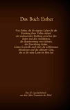 Martin Luther et Antonia Katharina Tessnow - Das Buch Esther, das 12. Geschichtsbuch aus dem Alten Testament der Bibel - Von Esther, die ihr eigenes Leben für die Errettung ihres Volkes riskiert, der andauernden Spaltung zwischen den Juden und den Amalekitern, der Beantwortung von Gebeten, der Einwirkung Gottes, Gottes Kontrolle auch über die schlimmsten Situationen und das.