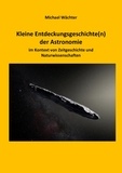 Michael Wächter - Entdeckungsgeschichte(n) der Astronomie - Sternforscher, Entdecker, Himmelskundler.