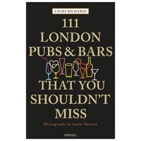 Laura Richards - 111 London pubs bars shouldnt miss.