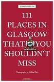  Shields - 111 places in Glasgow that you shoudln't miss.