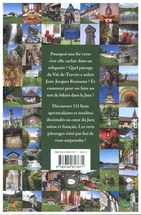111 lieux au coeur du Jura à ne pas manquer