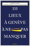 Tièche Tièche et Katharina Hohmann - 111 lieux à Genève à ne pas manquer.