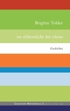 Brigitte Tobler - Im Silikonlicht der Zäune - Gedichte.