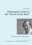 Heinz Duthel - Philosopher Guide or the “Desert of the Real” - The World Famous Philosophers.