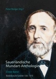 Peter Bürger - Sauerländische Mundart-Anthologie I - Niederdeutsche Gedichte 1300 - 1918.