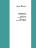 Jörg Becker - Personalbilanz Lesebogen 19 Studienfach Management mit statistischen Marketinganalysen.