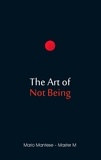 Mario Mantese - The Art of Not Being.