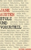 Jane Austen - Stolz und Vorurteil.