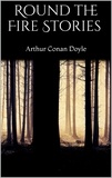 Arthur Conan Doyle - Round the Fire Stories.