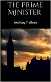 Anthony Trollope - The Prime Minister.