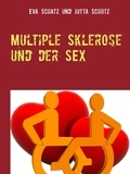 Jutta Schütz et Eva Schatz - Multiple Sklerose und der SEX.