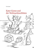 Uwe Goeritz - Kater Gismo und der Weihnachtsschlitten.