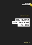 Stein Schjolberg - The History of Cybercrime - 1976-2016.
