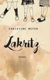 Christine Meyer - Lakritz.