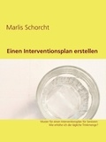 Marlis Schorcht - Einen Interventionsplan erstellen - Muster für einen Interventionsplan für Senioren.