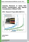 Martin Ullrich et Di Liu - Neues verkehrswissenschaftliches Journal - Ausgabe 16 - Capacity Research in Urban Rail-Bound Transportation with Special Consideration of Mixed Traffic.