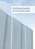 Roland Hoffmann - Textilfassaden - Die Evolution der Fassade.