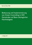 Bernhard Ebner - Bedeutung und Implementierung von Green Controlling in NÖ Gemeinden auf Basis ökologischer Nachhaltigkeit.