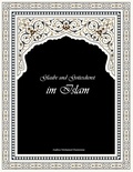 Andrea Mohamed Hamroune - Glaube und Gottesdienst im Islam.