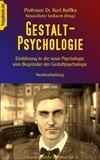 Klaus-Dieter Sedlacek et Kurt Koffka - Gestalt-Psychologie - Einführung in die neue Psychologie vom Begründer der Gestaltpsychologie.